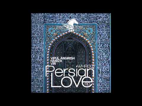 Vipul - Persian Love [Wind Horse Records]