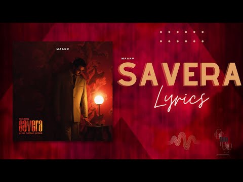 Maanu - savera (prod. Turhan James) (Lyrics Video)