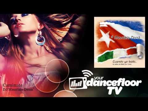DJ Maurizio Dona' - Caminate