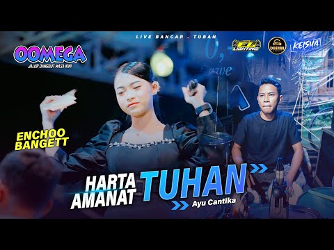HARTA AMANAT TUHAN - Ayu Cantika OOMEGA Ft ( Faris Kendang ) Live Tuban #dhehanpro