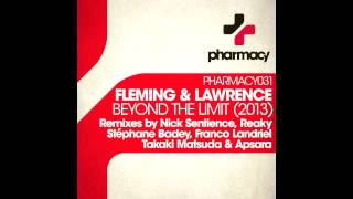 Fleming & Lawrence - Beyond the Limit (Stephane Badey Remix)