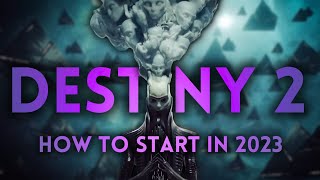 How to Start Playing Destiny 2 in 2023 (New & Returning Player Guide)