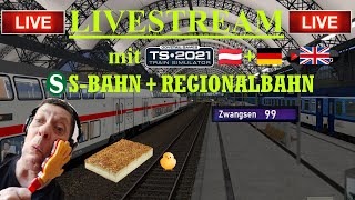 🔴 Live mit Train Simulator 2021 + Zwangsen Klatsche