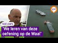 Hulpdiensten oefenen aanvaring op de Waal