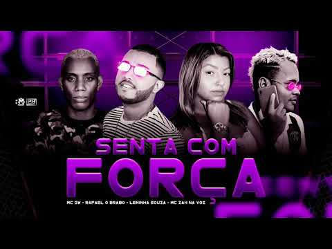 RAFAEL O BRABO - MC ZAH NA VOZ - LENINHA SOUZA - MC GW