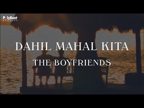 Dahil Mahal Kita - Boyfriends
