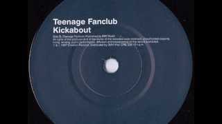 Teenage Fanclub - Kickabout