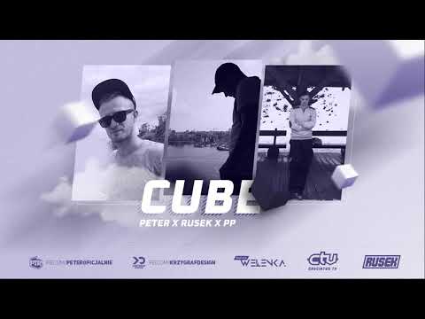 Peter x Rusek x PP - Cube (Muz. Wełenka) 2019