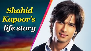 Shahid Kapoor Life Story | Less Known Facts of Shahid Kapoor | Biography