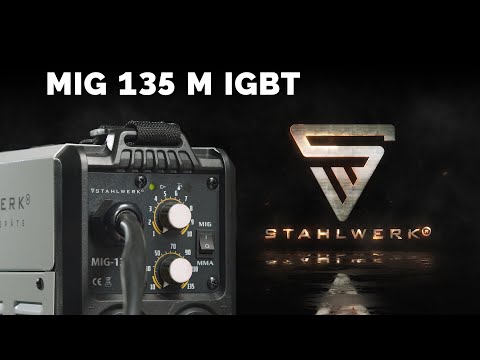 STAHLWERK Videoanleitung Schweißgerät MIG 135 M IGBT Zusammenbau/Probeschweißen/Erklärung