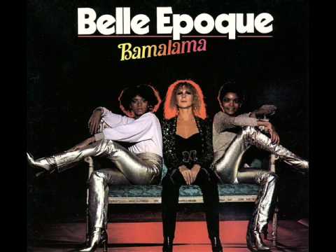 Belle Epoque - Bamalama (album version)