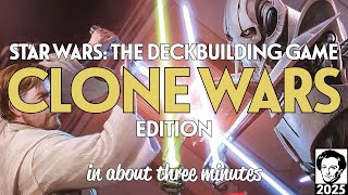 Star wars deck building game clone wars in about 3 minutes - board game review