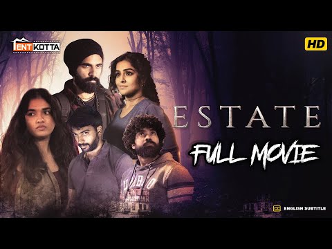 Estate Tamil Full Movie | Ramya Nambessan, Kalaiyarasan,Ashok Selvan, Sunainaa |Guna Balasubramanian