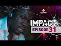 Série Impact Saison 2 Episode 31 VOSTFR