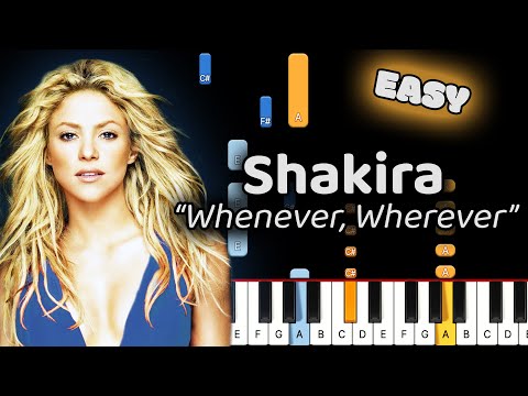 Shakira Whenever Wherever Piano Leçon! (Facile)