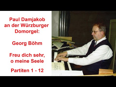 Georg Böhm: Freu dich sehr, o meine Seele