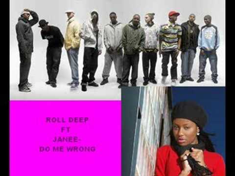 Roll Deep ft Janee-Do Me Wrong