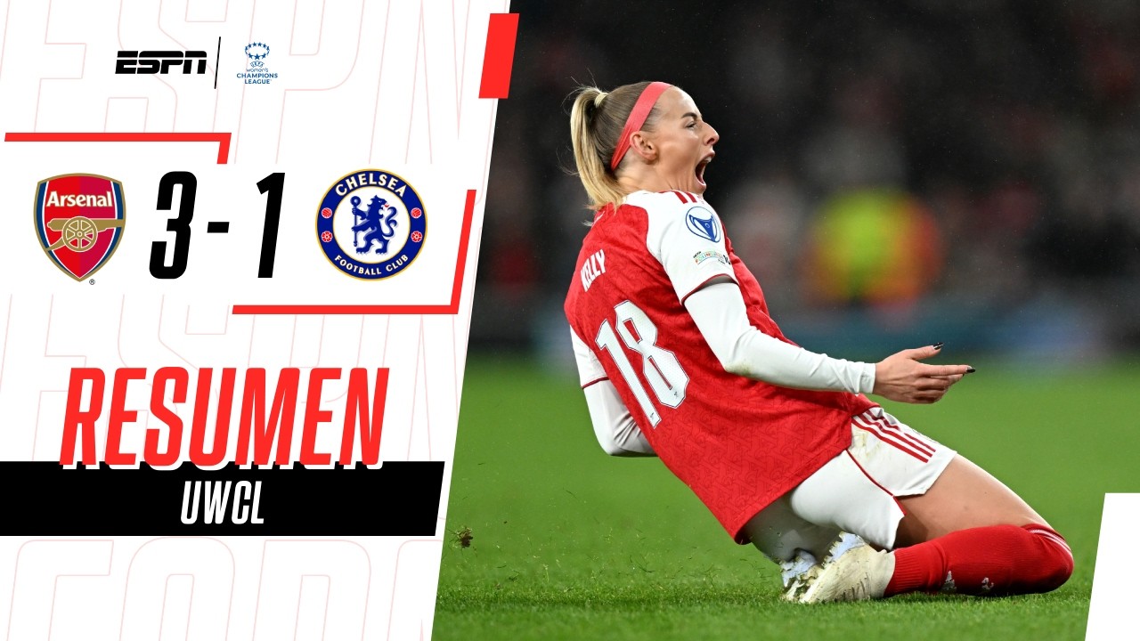 LAS GUNNERS FESTEJARON EN EL EMIRATES Y QUEDARON A UN PASO DE SEMIS | Arsenal 3-1 Chelsea | RESUMEN