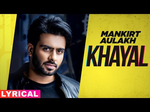 Khayal (Lyrical) — watch video