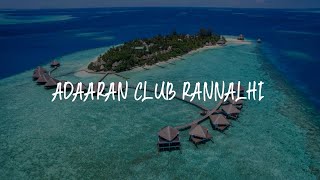 Adaaran Club Rannalhi Review - South Male Atoll , Maldives