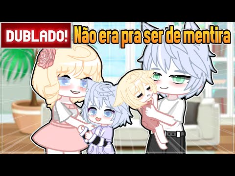 [ DUBLADO ] NÃO ERA PARA SER DE MENTIRA - O PASSADO RETORNA l MINI FILME GACHA CLUB