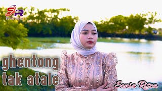 Download lagu Ghentong Tak Atale || Sonia Risca mp3