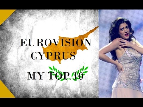 Cyprus in Eurovision - My Top 10 [2000 - 2016]