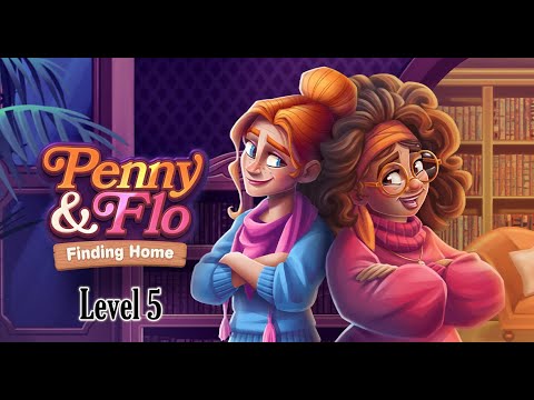 Penny & Flo Finding Home level 5