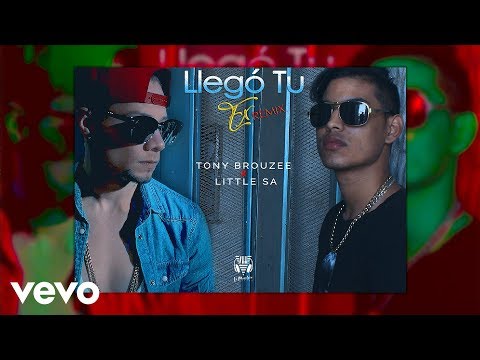 Little Sa ft Tony Brouzee - Llego tu ex