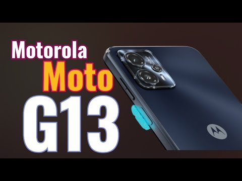Motorola Moto G13 | Motorola Moto G13 Trilar And Fast Look | Mobile Bazz
