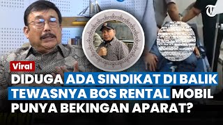 Pantas Berani Tembak! Eks Kabareskrim Duga Ada Sindikat di Kasus Tewasnya Bos Rental: Punya Bekingan