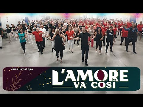 L' AMORE VA COSI' musica e coreo Hantos Djay - Linedance 2025