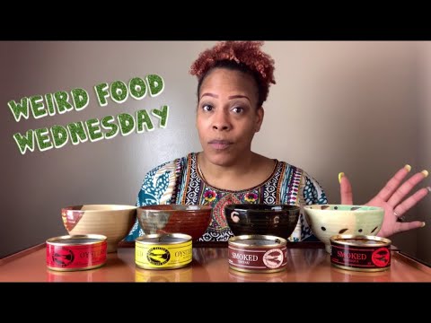 WEIRD FOOD WEDNESDAY / SMOKED OYSTER VARIETY