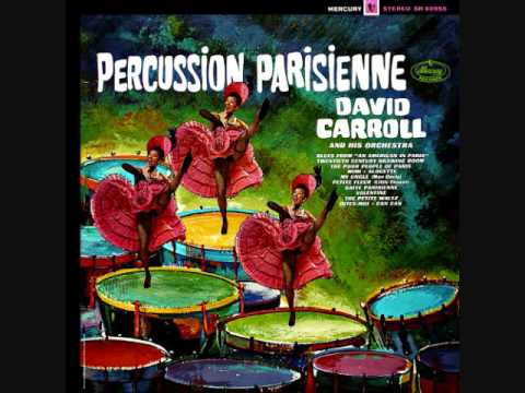 David Carroll - Percussion Parisienne (1958)  Full vinyl LP