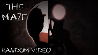 The Maze Part 2 (Random)