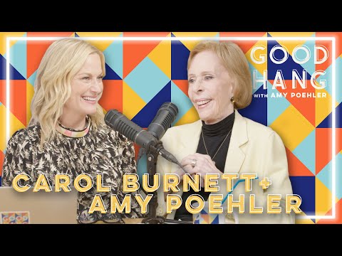 Carol Burnett | Good Hang with Amy Poehler