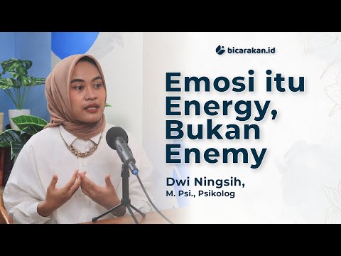 Menjadikan Emosi Sebagai Energy, bukan Enemy | PAB #52 Psikolog Dwi Ningsih Ariani