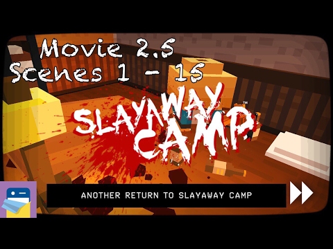 Slayaway Camp: Movie 2.5, Scenes 1 - 15 Walkthrough & Solutions (by Blue Wizard Digital)