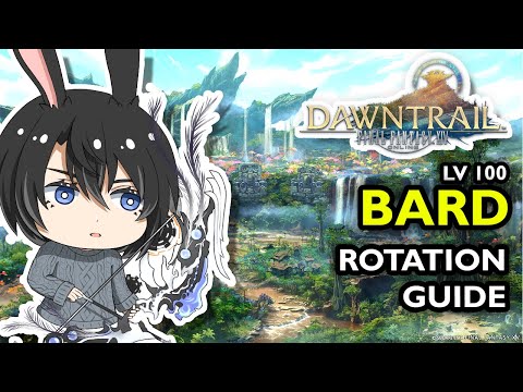Level 100 Bard rotation guide [FFXIV DAWNTRAIL Patch 7.05]