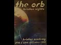 The Orb Live: Brixton Nights 1993 Disc 1.mp3