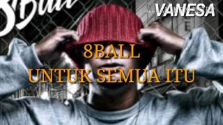 Download lagu 8BALL-UNTUK SEMUA ITU (LYRIC) mp3 Download lagu 8BALL-UNTUK SEMUA ITU (LYRIC) mp3