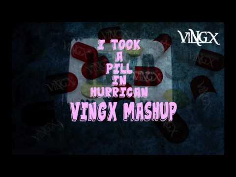I Took A Pill In Hurrican (VINGX Mashup)