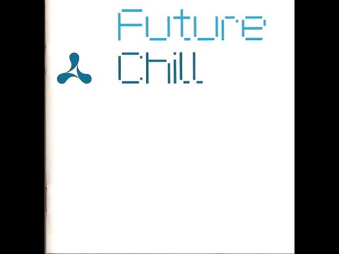 Cream Future Chill (CD2) [2002]