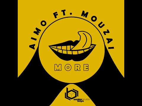 Aimo, Mouzai _  More (Tswex Malabola Remix)