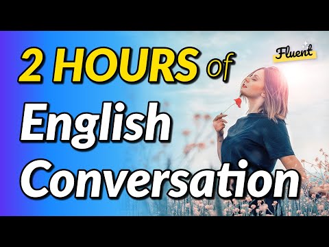 2 HOURS of English Conversation Dialogues Listening Practice