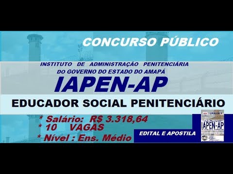 Edital Apostila Concurso IAPEN AP 2018 Educador Social Penitenciário
