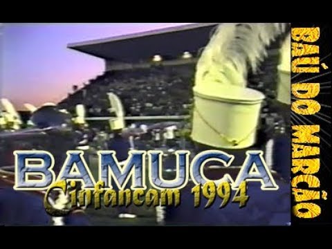 BAMUCA  - (CÂMERA 2 - CINFANCAM -   CAMAÇARI 1994 ) -  BAÚ DO MARCÃO