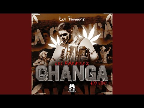 La Changa (En Vivo)