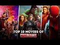 Best Marvel Movies | Top 10 Best Marvel Movies Of All Time 2008 - 2022 | Best Superhero Movies