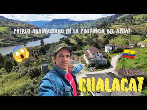 Un pueblo viejo fantasma  desaparecido en la provincia del Azuay